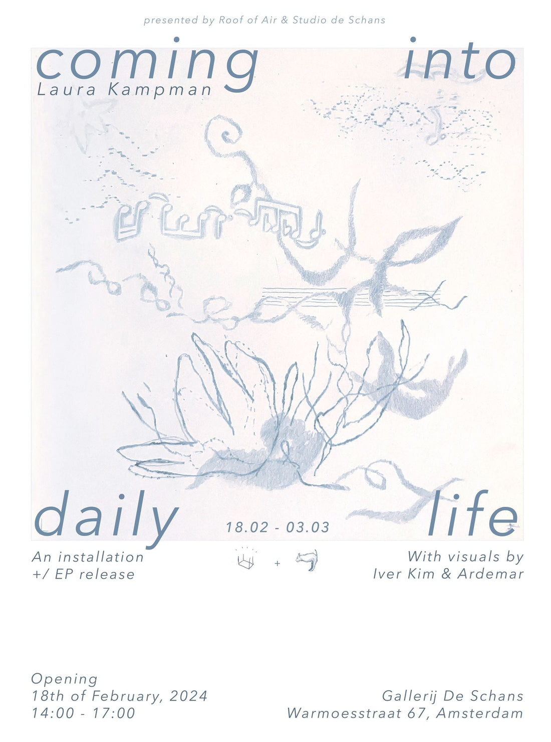 GALERIE DE SCHANS: 'COMING INTO DAILY LIFE' by Laura Kampman