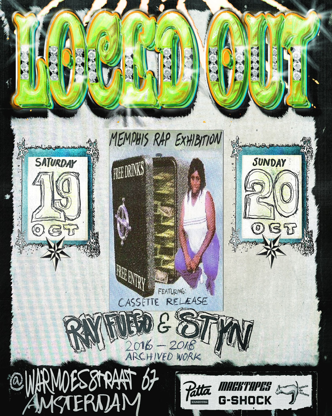 GALERIE DE SCHANS: Loced Out