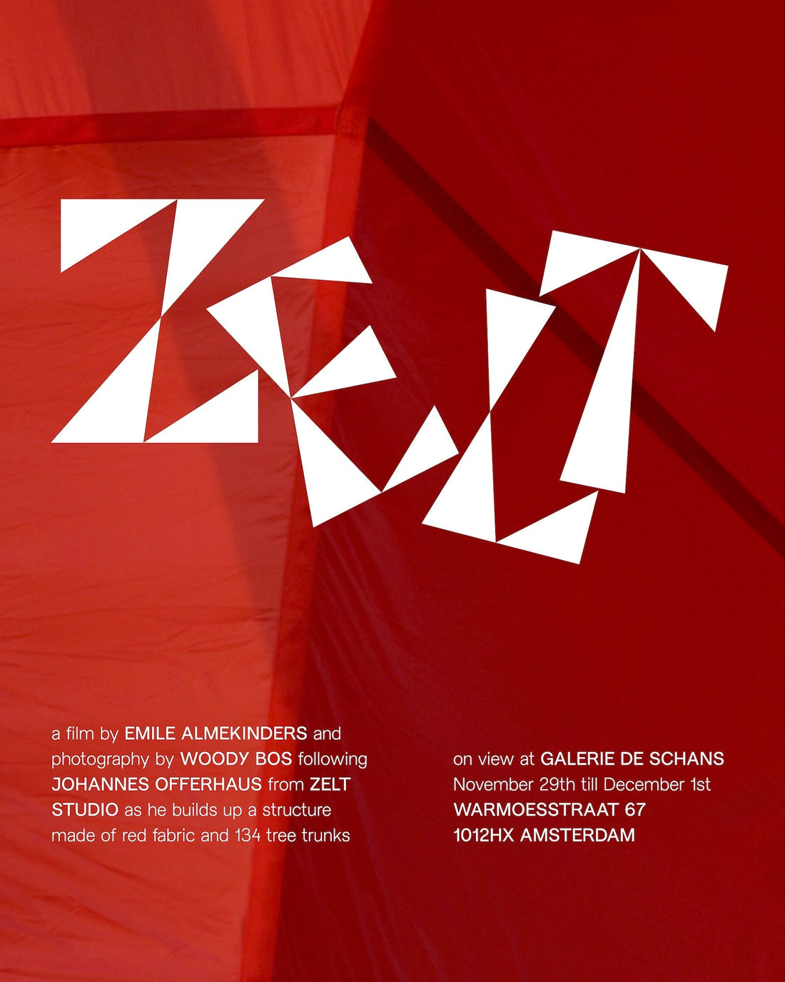 GALERIE DE SCHANS: ZELT by Johannes Offerhaus, Woody Bos & Emile Almekinders